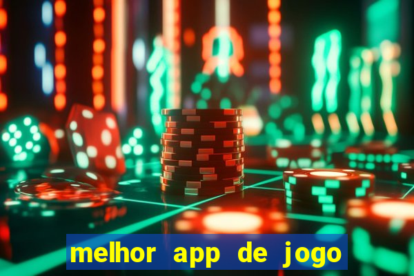 melhor app de jogo para ganhar dinheiro